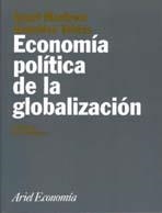 ECONOMIA POLITICA DE LA GLOBALIZACION | 9788434421561 | MATINEZ GONZALEZ-TABLAS, ANGEL