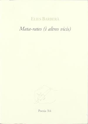 MATA-RATES (I ALTRES VICIS) | 9788475026695 | BARBERA, ELIES