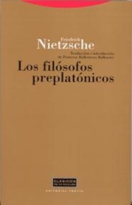 FILOSOFOS PREPLATONICOS, LOS | 9788481645910 | NIETZSCHE, FRIEDRICH