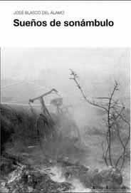 SUEÑOS DE SONAMBULO | 9788495881250 | BLASCO, JOSE