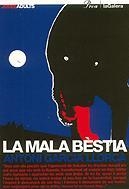 MALA BESTIA, LA | 9788424640545 | GARCIA LLORCA, ANTONI