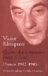 QUIERO DAR TESTIMONIO HASTA EL FINAL, VOL.II | 9788481094237 | KLEMPERER, VICTOR