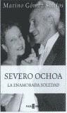 SEVERO OCHOA | 9788401305191 | GOMEZ-SANTOS, MARINO