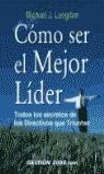 COMO SER EL MEJOR LIDER | 9788480889162 | LANGDON, MICHAEL J.