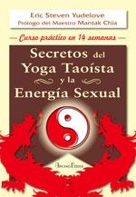 SECRETOS DEL YOGA TAOISTA Y LA ENERGIA SEXUAL | 9788489897441 | STEVEN, ERIC