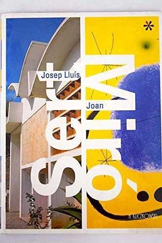 JOSEP LLUIS SERT / JOAN MIRO | 9788496048515 | BONET DELGADO, LLORENÇ