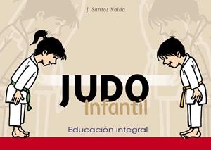 JUDO INFANTIL | 9788420304236 | SANTOS NALDA, J