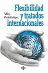 FLEXIBILIDAD Y TRATADOS INTERNACIONALES | 9788430939572 | MARTIN RODRIGUEZ, PABLO J