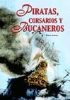 PIRATAS, CORSARIOS Y BUCANEROS | 9788466206518 | ARNERO, ALVARO