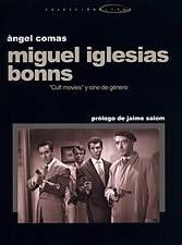 MIGUEL IGLESIAS BONNS | 9788496035393 | COMAS, ANGEL