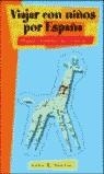 VIAJAR CON NIÑOS POR ESPAÑA | 9788467010527 | JIMENEZ, MIGUEL