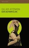 GUIA DE PERPLEJOS | 9788484531388 | ATZMON, GILAD