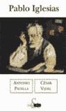 PABLO IGLESIAS | 9788466608961 | PADILLA, ANTONIO / VIDAL, CESAR