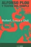 BUÑUEL, LORCA Y DALI | 9788480484886 | POLOU,ALFONSO