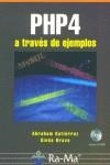 PHP 4 , A TRAVES DE EJEMPLOS | 9788478975655 | GUTIERREZ, ABRAHAM / BRAVO, GINES