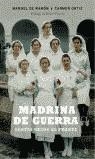 MADRINA DE GUERRA. CARTAS DESDE EL FRENTE | 9788497341240 | RAMON, MANUEL DE / ORTIZ, CARMEN
