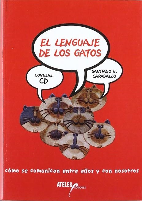 LENGUAJE DE LOS GATOS + CD | 9788493265922 | CARABALLO, SANTIAGO G
