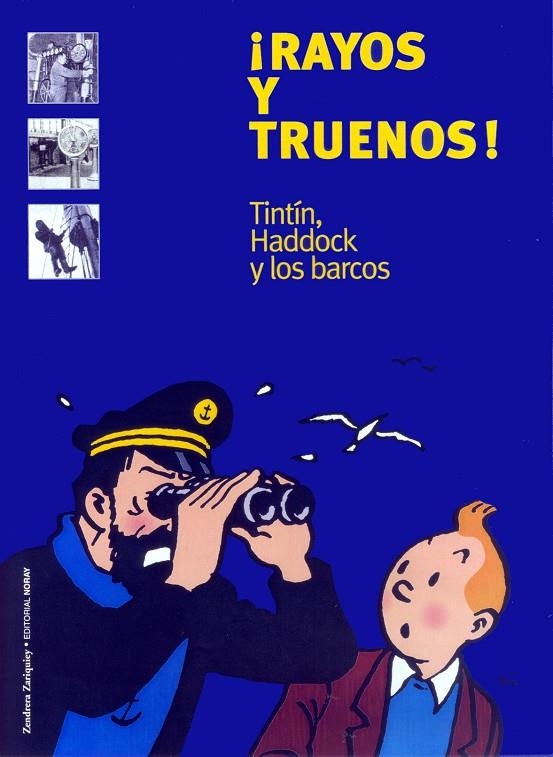 RAYOS Y TRUENOS! TINTIN HADDOCK Y LOS BARCOS | 9788484181316 | HOREAU, YVES
