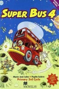 SUPER BUS 4 PUPIL'S BOOK (SEPARADO) 2003 | 9781405012683 | LOBO, MARIA JOSE/SUBIRA, PEPITA