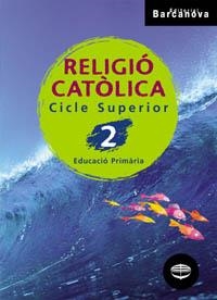 RELIGIO CATOLICA 2 C SUPERIOR | 9788448912802 | ROMA PADROSA, FRANCESC