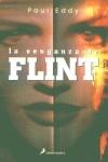 VENGANZA DE FLINT, LA | 9788478888221 | EDDY, PAUL