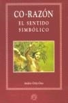 CO-RAZON, EL SENTIDO SIMBOLICO | 9788488865823 | ORTIZ, ANDRES