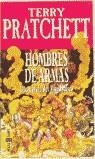 HOMBRES DE ARMAS | 9788401329937 | PRATCHETT, TERRY