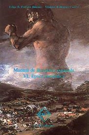 MANUAL DE LITERATURA ESPAÑOLA VI. ÉPOCA ROMANTICA | 9788485511082 | PEDRAZA, FELIPE B. - RODRIGUEZ, MILAGROS