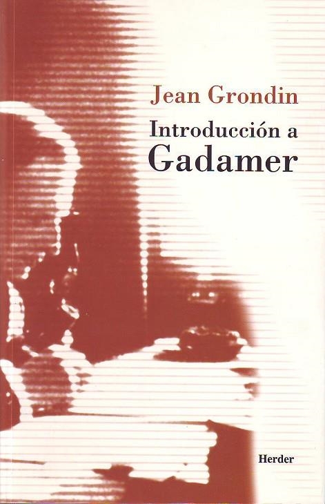 INTRODUCCION A GADAMER | 9788425422980 | GRONDIN, JEAN