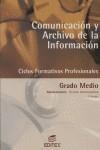 COMUNICACION Y ARCHIVO DE LA INFORMACION ED 2003 | 9788497711555 | SÁNCHEZ PASTRANA, MARÍA PILAR