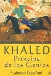 KHALED EL PRINCIPE DE LOS SUEÑOS | 9788496196032 | CRAWFORD, MARION F