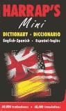 DICCIONARIO INGLES ESPAÑOL ESPAÑOL INGLES HARRAP'S MINI | 9788483324226 | VV. AA.