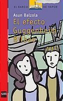 EFECTO GUGGENHEIM BILBAO, EL | 9788434895546 | BALZOLA, ASUN