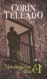 ME DEJARON CON EL | 9788466309820 | TELLADO, CORIN