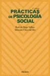 PRACTICAS DE PSICOLOGIA SOCIAL | 9788436817928 | CHICO DEL RIO, MERCEDES - DE DIEGO VALLEJO, RAUL