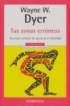 TUS ZONAS ERRONEAS | 9788497593939 | DYER