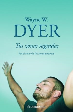 TUS ZONAS SAGRADAS | 9788497593038 | DYER