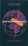 QUE NOS ESTA PASANDO? EL DOLOR DE LA SOCIEDAD | 9788448139391 | SMITH SEMPRUN, JAIME
