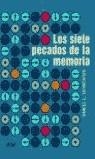 SIETE PECADOS DE LA MEMORIA, LOS | 9788434412408 | SCHACTER, DANIEL L.