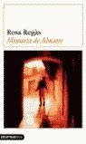 MEMORIA DE ALMATOR | 9788423335473 | REGAS, ROSA