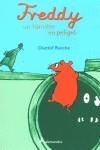 FREDDY. UN HAMSTER EN PELIGRO | 9788478888252 | REICHE, DIETLOF