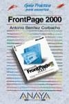 FRONTPAGE 2000, GUIA PRACTICA | 9788441509825 | BENÍTEZ CORBACHO, ANTONIO
