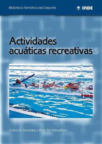 ACTIVIDADES ACUATICAS RECRATIVAS | 9788495114358 | VVAA