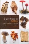 GRAN LIBRO DE LAS SETAS DE ESPAÑA Y EUROPA | 9788431529673 | LA CHIUSA, L