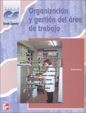 ORGANIZACION Y GESTION DEL AREA DE TRABAJO GS | 9788448126087 | ORTEGA PEREZ, ARTURO