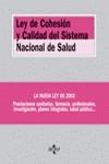 LEY DE COHESION Y CALIDAD DEL SISTEMA NACIONAL DE SALUD | 9788430939947 | ARROYO MARTINEZ, IGNACIO - BER