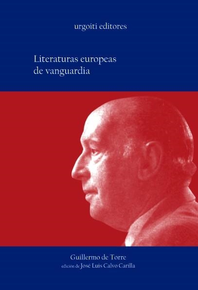 LITERATURAS EUROPEAS DE VANGUARDIA | 9788493247928 | TORRE BALLESTEROS, GUILLERMO DE (1900-1971)