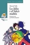 JULIA I EL FALCO MALTES, LA | 9788448906979 | VALLS, MANUEL