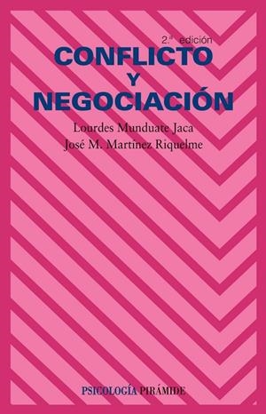 CONFLICTO Y NEGOCIACION | 9788436818024 | MUNDUATE JACA, LOURDES