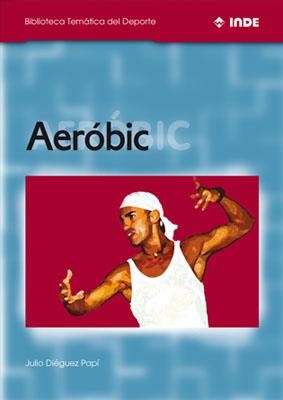 AEROBIC | 9788495114112 | DIEGUEZ PAPI, JULIO